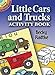 Little Cars and Trucks Activity Book (Dover Little Activity Books)