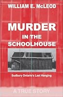 Murder in the Schoolhouse 0973229918 Book Cover