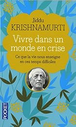 Vivre dans un monde en crise