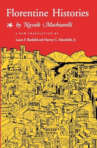 History of Florence and of the Affairs of Italy: Machiavelli