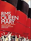 Image de RMS QUEEN MARY: 101 Questions and Answers About the Great Transatlantic Liner