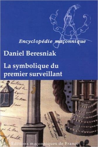 La  symbolique du premier surveillant