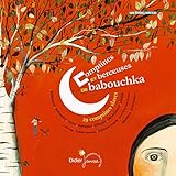 Comptines et berceuses de babouchka : 29 comptines slaves (1CD audio) by