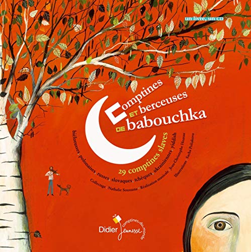 Comptines et berceuses de babouchka : 29 comptines slaves (1CD audio) by Nathalie Soussana