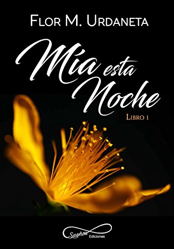 Mía esta noche (Spanish Edition) Mía esta noche (Spanish Edition)
