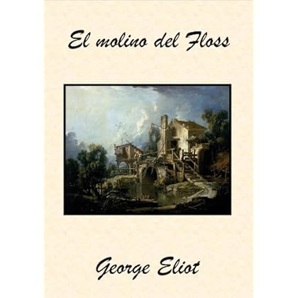 El molino del Floss El molino del Floss