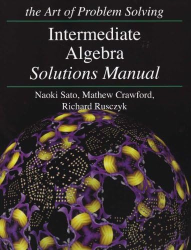 The Art of Problem Solving, Volume 1: The Basics Solutions Manual