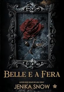 Livro Belle e a Fera (Monstros & Belas Livro 1)