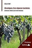 Chroniques d'un vigneron bordelais by 