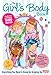 The Girls Body Book: Third Edition: Everything You Need to Know for Growing Up YOU