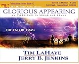 GLORIOUS APPEARING (Left Behind Dramatized series in Full Cast) (Book #12) [CD] by Tim LaHaye & Jerry B. Jenkins
