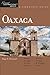 Explorer's Guide Oaxaca: A Great Destination (Explorer's Great Destinations) by 