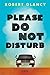 Please Do Not Disturb
