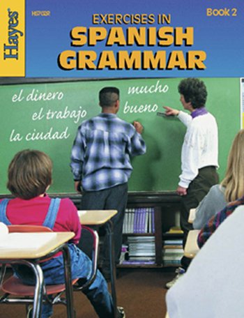 Exercises in Spanish Grammar Book