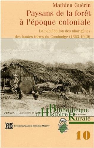 Paysans de la forêt à l'époque coloniale