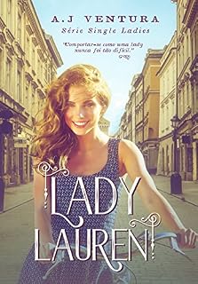Livro Lady Lauren (Série Single Ladies Livro 1)