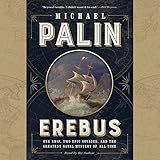 Erebus: One Ship, Two Epic Voyages, and the