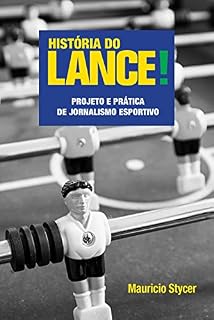 Livro História do Lance! - Projeto e prática de jornalismo esportivo