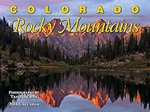 Colorado Rocky Mountains 2018 Calendar Colorado Rocky Mountains 2018 Calendar