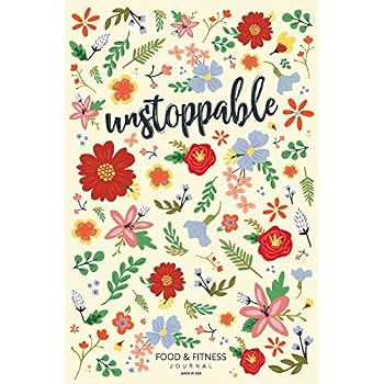 Unstoppable Food & Fitness Journal | Made In USA | Food Journal | Gift for Women | Fitness Planner: Meal Planner + Exercise Journal for Weight Loss & Diet Plans Unstoppable Food & Fitness Journal | Made In USA | Food Journal | Gift for Women | Fitness Planner: Meal Planner + Exercise Journal for Weight Loss & Diet Plans