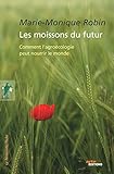Les moissons du futur (POCHES ESSAIS t. 403) (French Edition) by 
