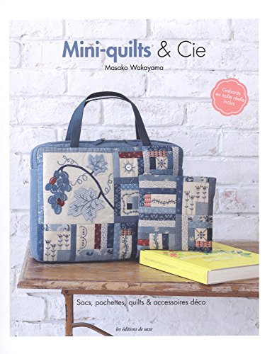 MINI QUILTS & CIE MASAKO (French Edition) by Masako WAKAYAMA