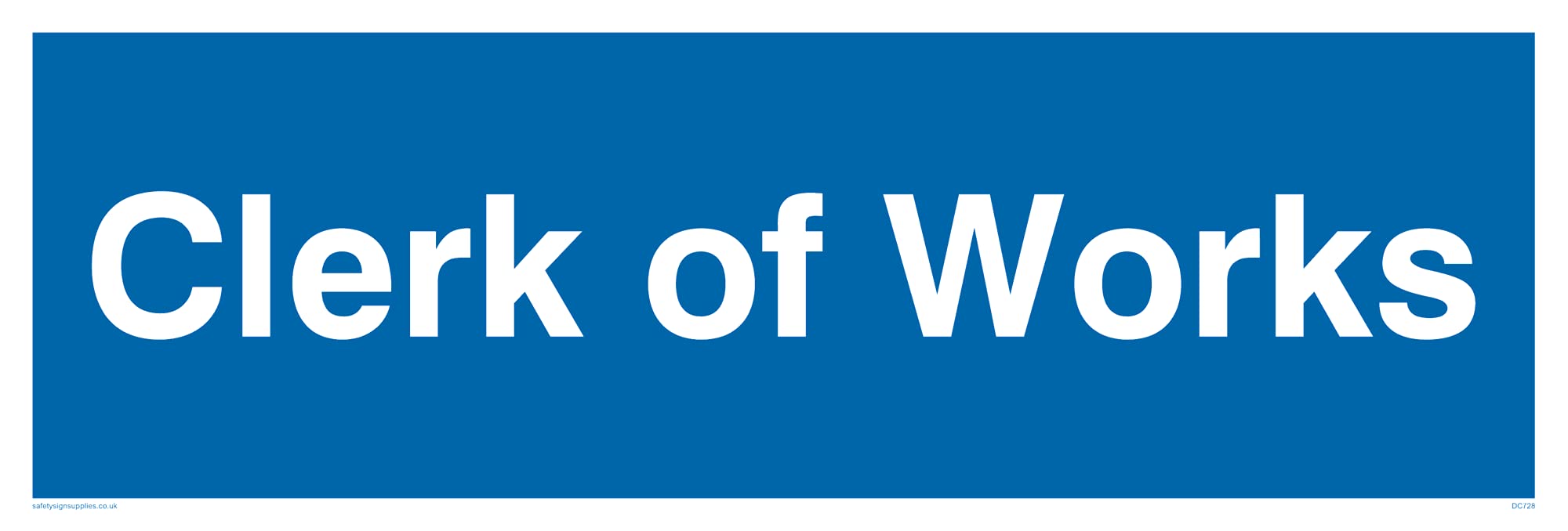 Pack of five - Clerk Of Works Sign - 300x100mm - L31