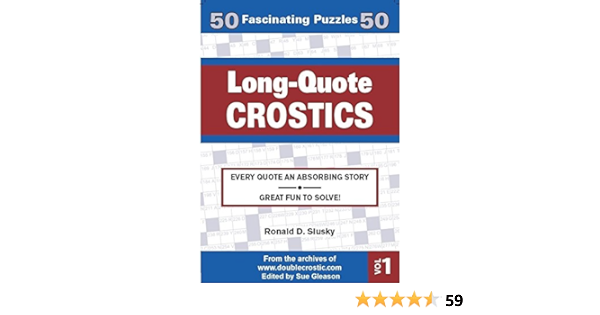 Long Quote Crostics Volume 1 Ronald D Slusky 9780692833582 Amazon Com Books