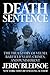 Death Sentence: The True Story of Velma Barfield's Life, Crimes, and Punishment
