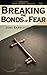 Breaking the Bonds of Fear pamphlet by Joni Eareckson Tada by 