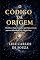 Livro O CÓDIGO DA ORIGEM: Decifre o Mapa Genético que Deus escreveu para sua Identidade, sua Missão e seu Destino eterno.