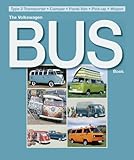 The Volkswagen Bus Book