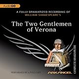 The Two Gentlemen of Verona: Arkangel Shakespeare by 