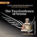 The Two Gentlemen of Verona: Arkangel Shakespeare by 