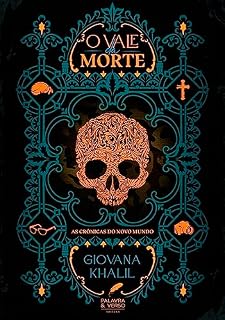 Livro O Vale da Morte: As Crônicas do Novo Mundo