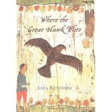 Where The Great Hawk Flies