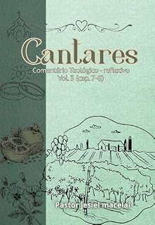 Livro A Igreja em Cantares volume 3: COMENTÁRIO BIBLICO
