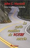 La carte routière de votre succès by 
