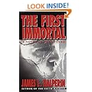 The First Immortal: A Novel Of The Future