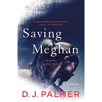 Saving Meghan: A Novel Saving Meghan: A Novel