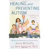 Healing and Preventing Autism: A Complete Guide