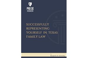 Pro Se Coach - Successfully Representing Yourself in Texas Family Law