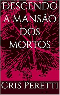 Livro Descendo a mansão dos mortos