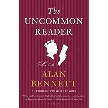 The Uncommon Reader: A Novella