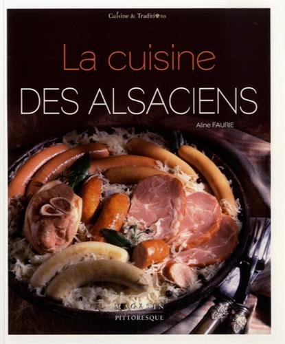 La  cuisine des Alsaciens