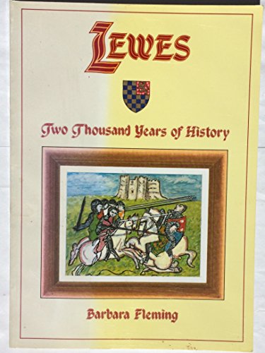 Lewes: Two Thousand Years of History