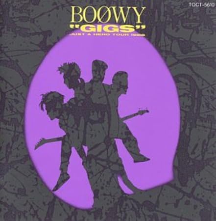 Gigs Just A Hero Tour 1986 Boowy J Pop 音楽 Amazon