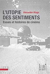 L' utopie des sentiments