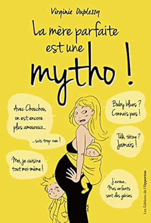 La Mere Parfaite Est Une Mytho Hors Coll French Edition Kindle Edition By Duplessy Virginie Literature Fiction Kindle Ebooks Amazon Com