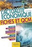 L'actualité économique : Fiches et QCM by 